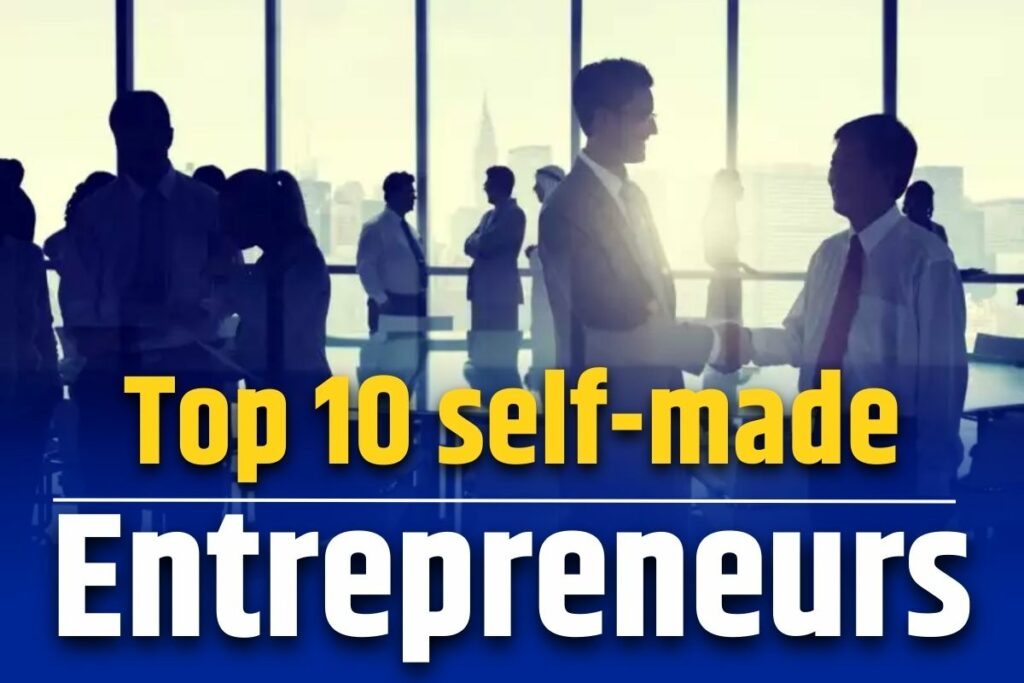 Top 10 self-made entrepreneurs of india