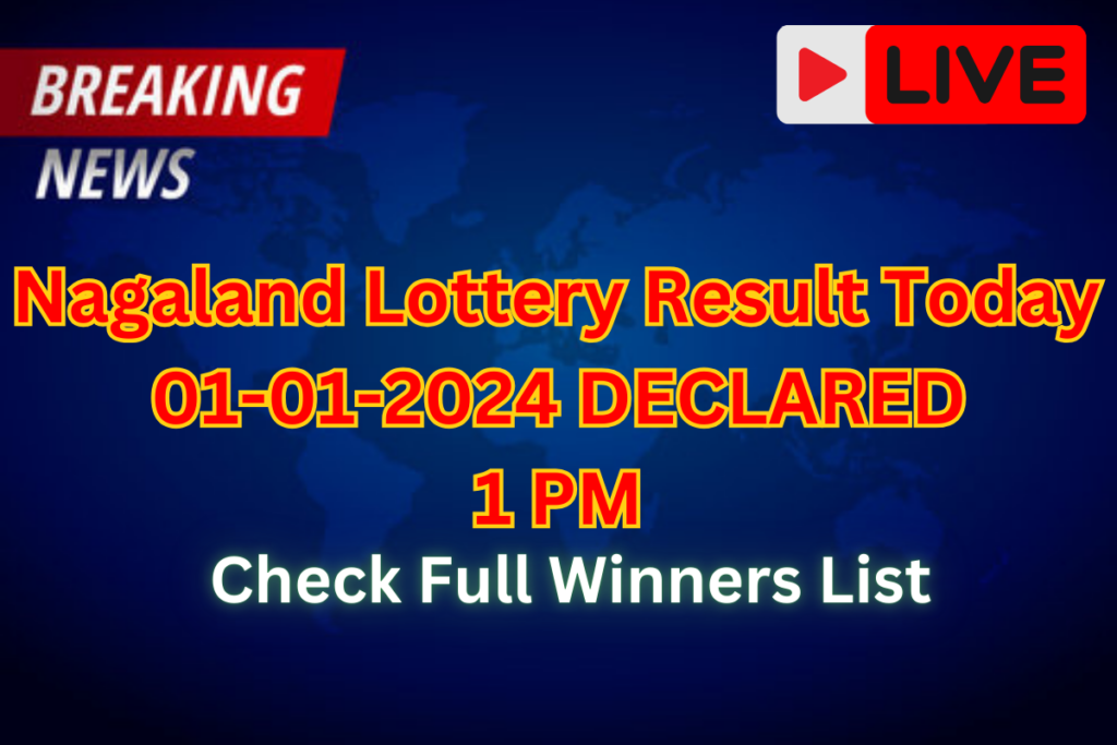 Lottery Result Today Nagaland 1 PM 01-01-2025