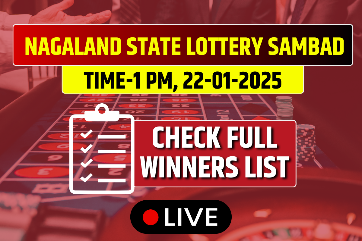 (OUT) Nagaland Lottery Sambad Today Result 22-01-2025 Wednesday 1 PM: Lucky Draw DECLARED Check Winners List