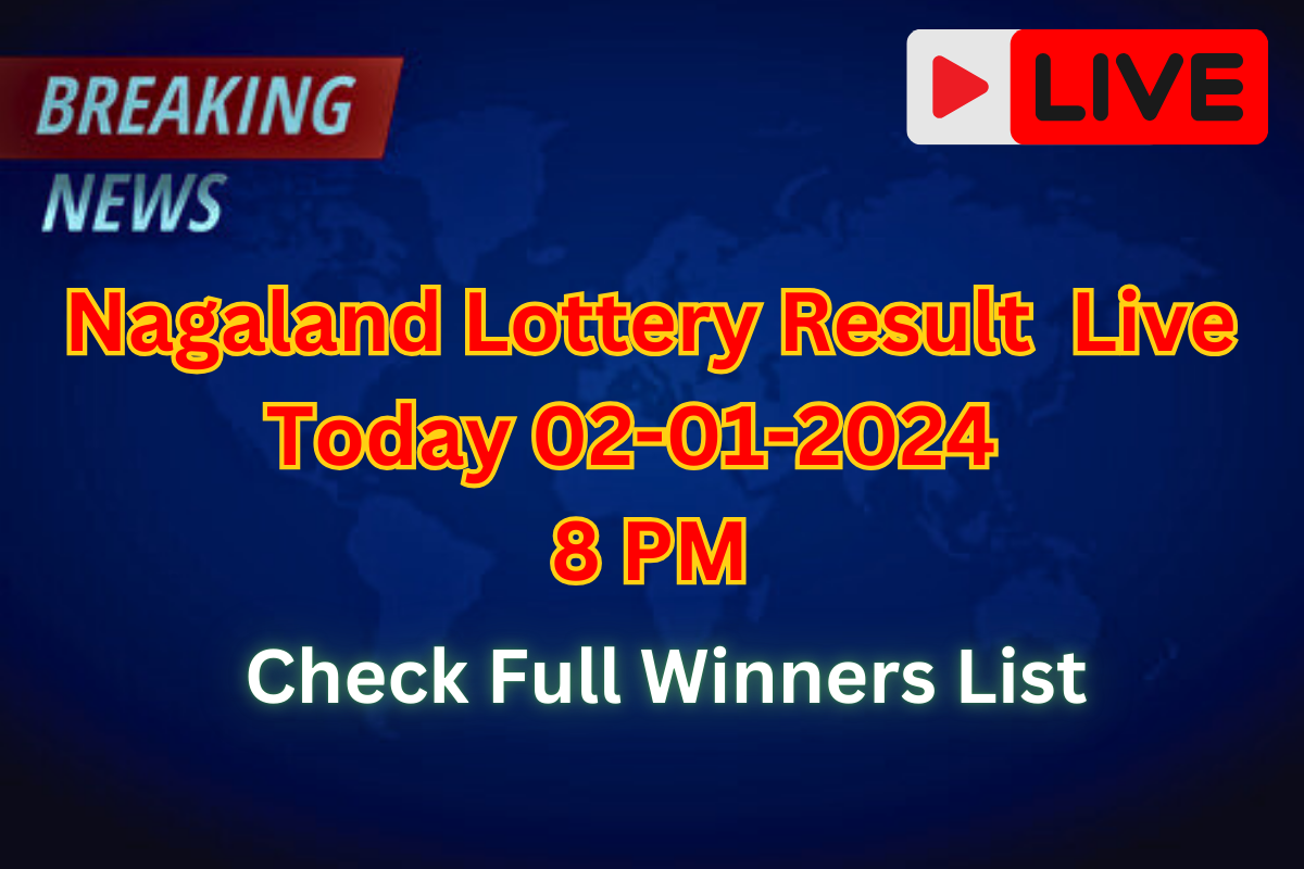 LIVE | Nagaland Lottery Sambad Result Today 8 PM 02-01-2025: “DEAR DANCER EVENING” OUT (SHORTLY) Check Winners List