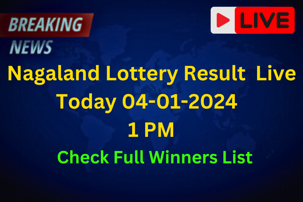 LIVE | Nagaland Lottery Sambad Result Today 04-01-2025: Saturday 1 PM Lucky Draw DECLARED Check Winners List