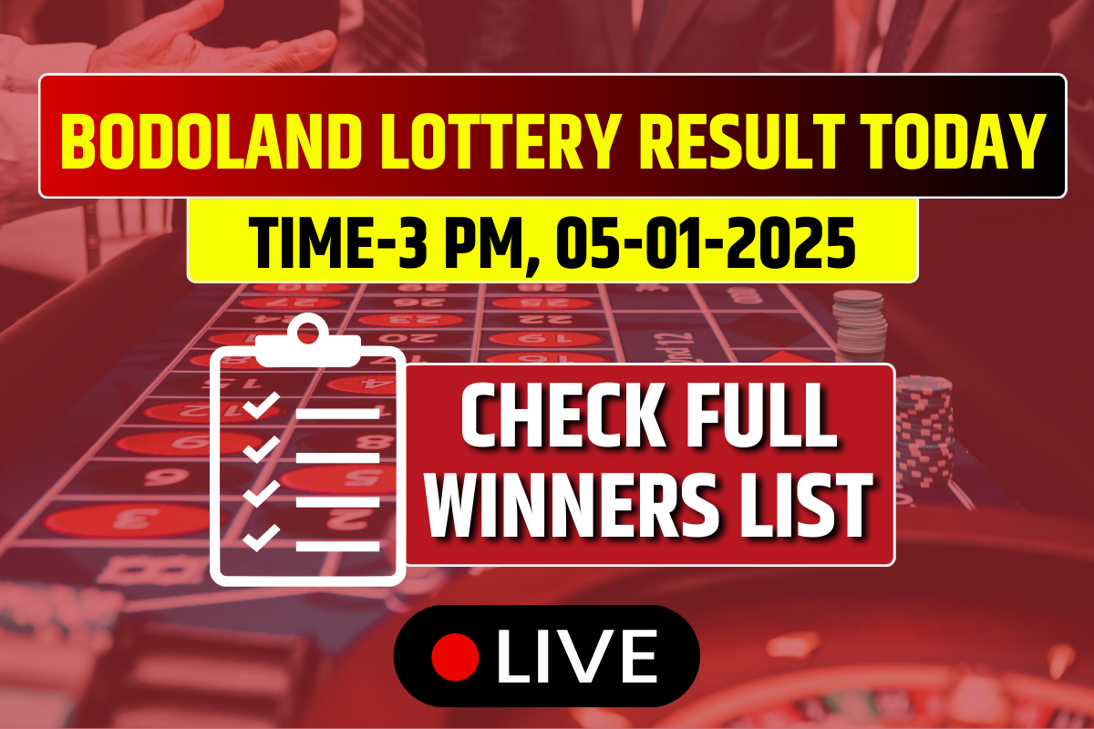 (OUT) Bodoland Lottery Sambad Result Today 05-01-2025: Sunday 3 PM Lucky Draw DECLARED Check Winners List