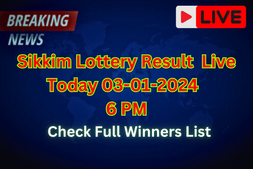 Sikkim State Lottery Sambad Result Today 03-01-2025