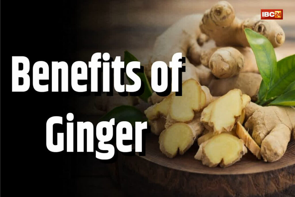 Benefits of Ginger