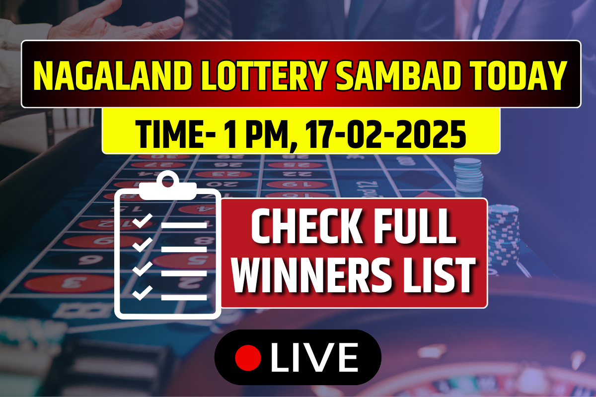 Lottery Sambad Today NAGALAND 17-02-2025 Monday 1 PM