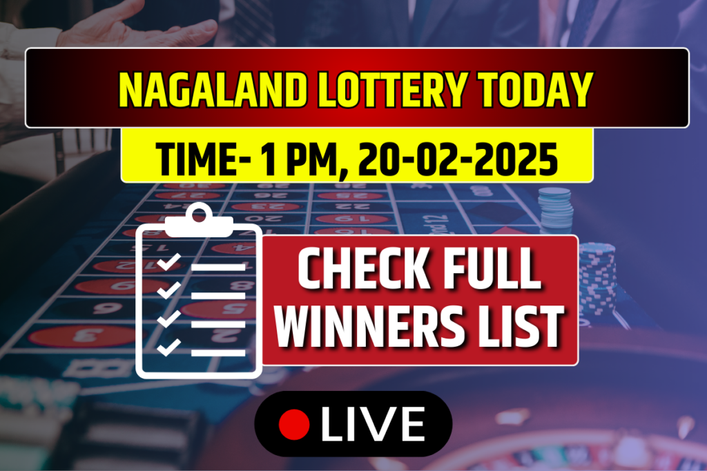 Lottery Sambad Today NAGALAND 20-02-2025 Thursday 1 PM