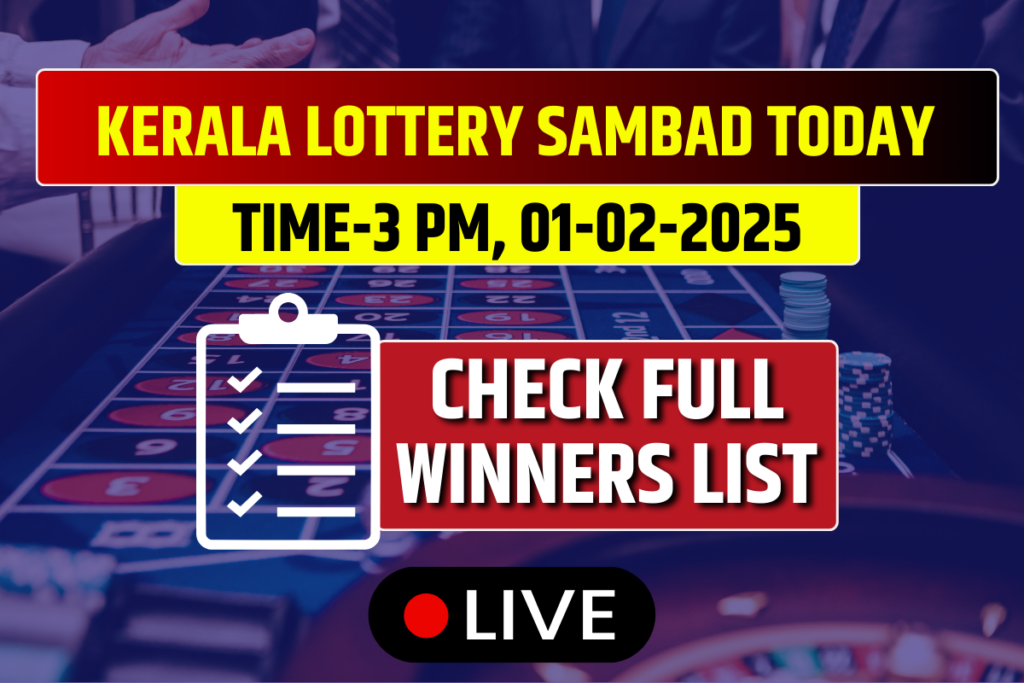 Lottery Today Result Kerala 01-02-2025 3 PM