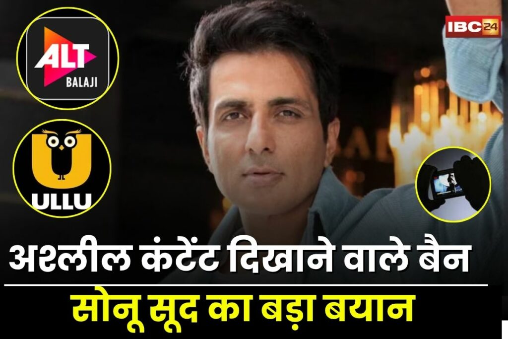 25 OTT Platforms Banned, OTT apps ban, obscene content ban, Indian government action OTT, banned OTT platforms India, Alt Balaji ban, Ullu app ban, Desiflix banned, Fliz Movies app blocked, Kooku app removed,Sonu Sood supports ban,