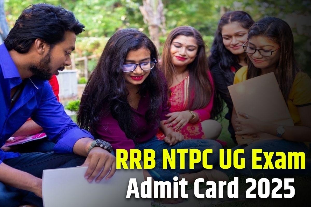 RRB NTPC UG Exam Admit Card 2025: आरआरबी एनटीपीसी अंडर ग्रेजुएट परीक्षा को लेकर बड़ा अपडेट, इस दिन जारी होगा एडमिट कार्ड, इन शहरों में होगा एग्जाम