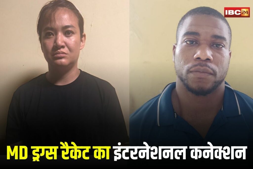 Bhopal MD Drugs, Bhopal MD drugs racket, MD drug smuggling Bhopal, Bhopal drug case 2025, Nigerian arrested Bhopal, Thailand woman drug case, Orachor Onyeka, Benchamat Moon,