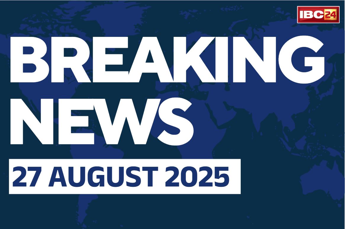 Today Live News and Updates 27th August 2025: वैष्णो देवी यात्रा मार्ग पर भूस्खलन से बड़ा हादसा, 32 श्रद्धालुओं की मौत, यात्रा अस्थायी रूप से स्थगित