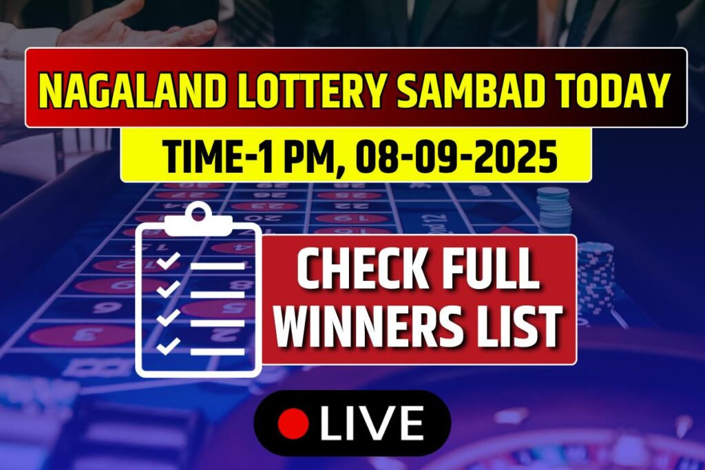 Nagaland Lottery Sambad Today Result Monday 08-09-2025 1 PM