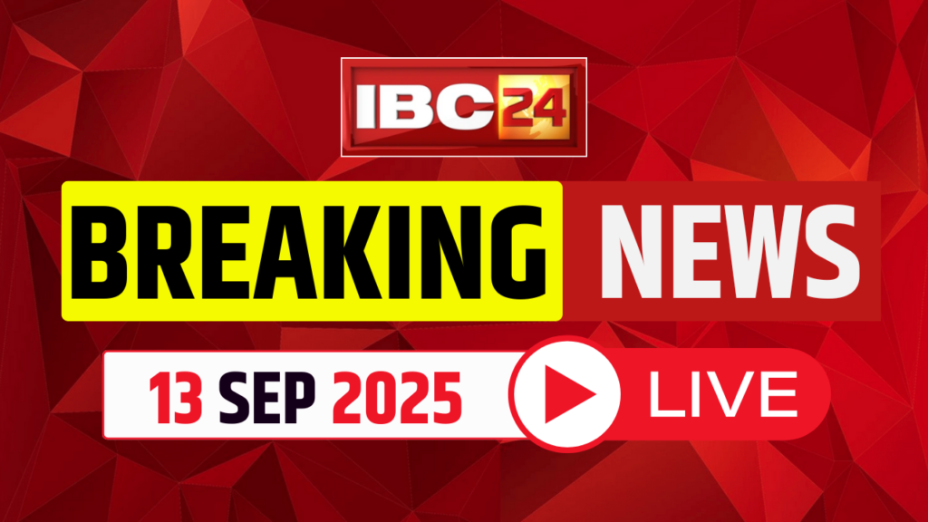 Live Breaking News and Updates 13th September 2025