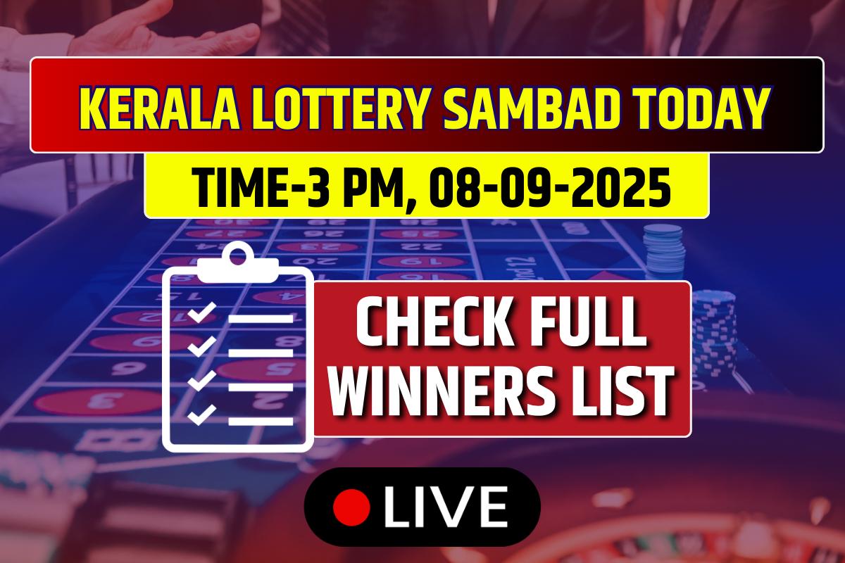 (OUT) Lottery Sambad Kerala Result Today 08-09-2025: Monday 3 PM Lucky Draw DECLARED Check Winners List!