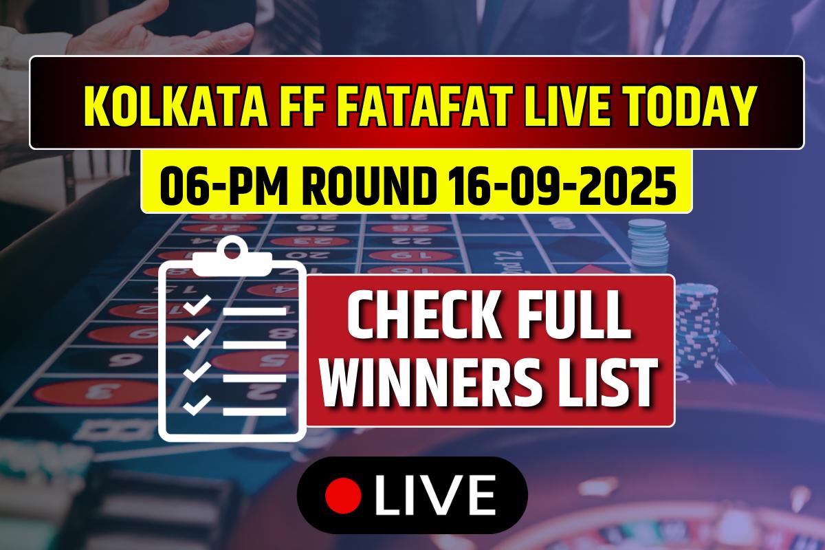 (LIVE) Kolkata FF Fatafat Result 16-09-2025: TUESDAY 6PM Lucky Draw DECLARED Check Winners List!