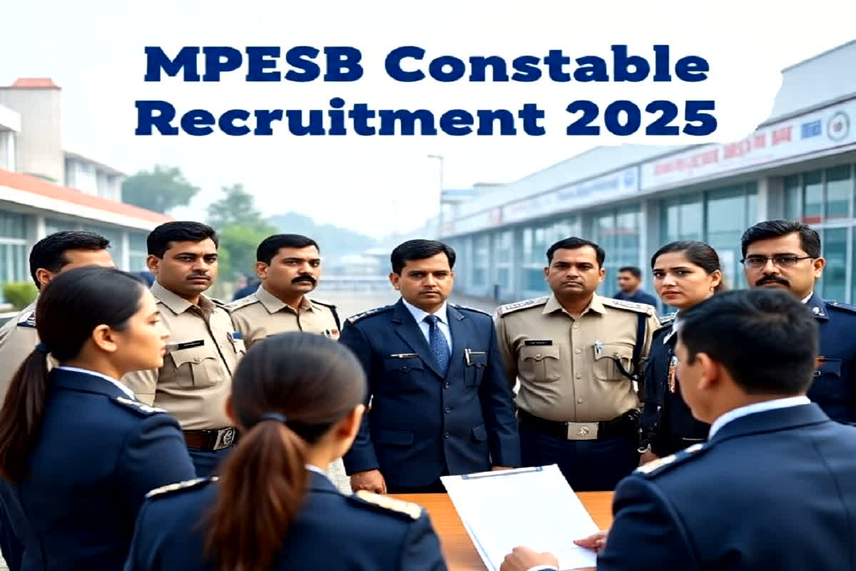 MPESB Constable Recruitment 2025: सपना होगा सच, MP में कांस्टेबल की 7500 बंपर भर्तियां, इस दिन से शुरू होगा रजिस्ट्रेशन