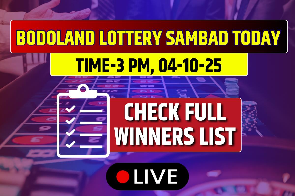 (LIVE) Bodoland Lottery Sambad Result 3 PM Today 04-10-2025: Lucky Draw Saturday DECLARED Check Winners List!