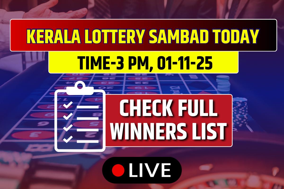 (OUT) Kerala Lottery Result Today 01-11-2025: 3 PM Saturday Lucky Draw DECLARED Check Winners List!