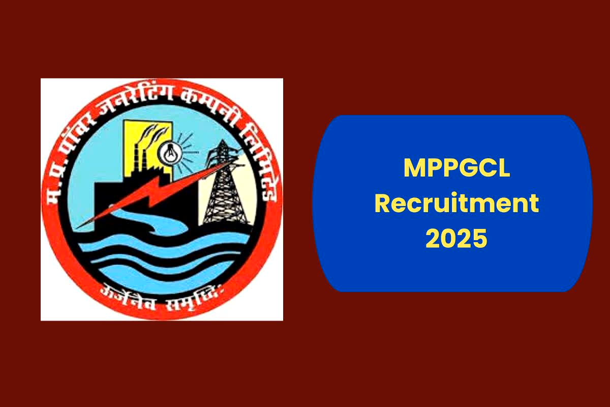 MPPGCL Recruitment 2025: दसवीं पास युवाओं के लिए MPPGCL में 90 पदों पर बंपर भर्ती शुरू, सैलरी मासिक 80 हजार रुपये तक, इस तारीख तक करें अप्लाई
