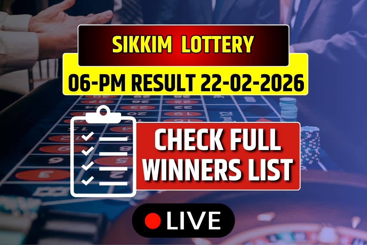(OUT) Sikkim 6 PM Lottery Sambad Result 22 -02-2026 OUT Today : Ticket Number 9********* Just Won ₹1 Crore in Sikkim State Lottery, check Result