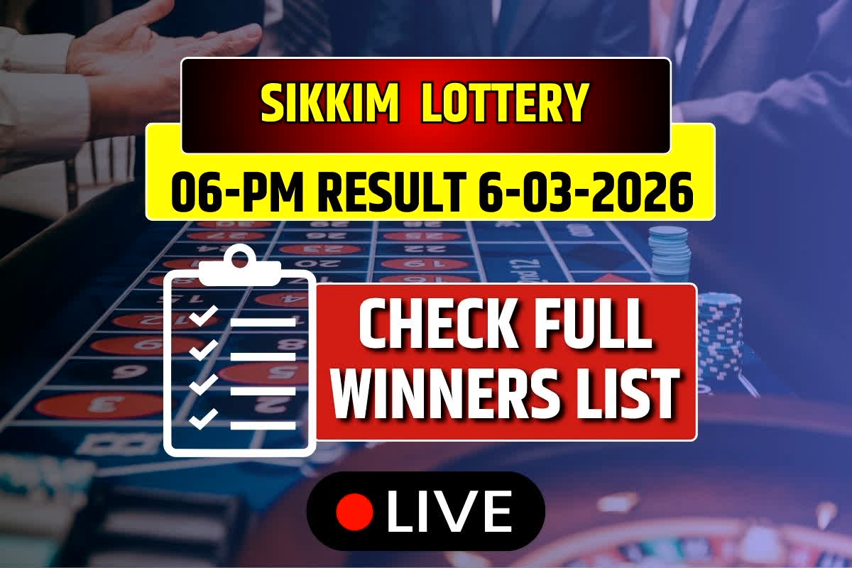 (OUT) Sikkim 6 PM Lottery Sambad Result 6-03-2026 OUT Today : Ticket Number ***5**8*6* Just Made Someone a Multi-Millionaire, Check Lottery Sambad Result Now