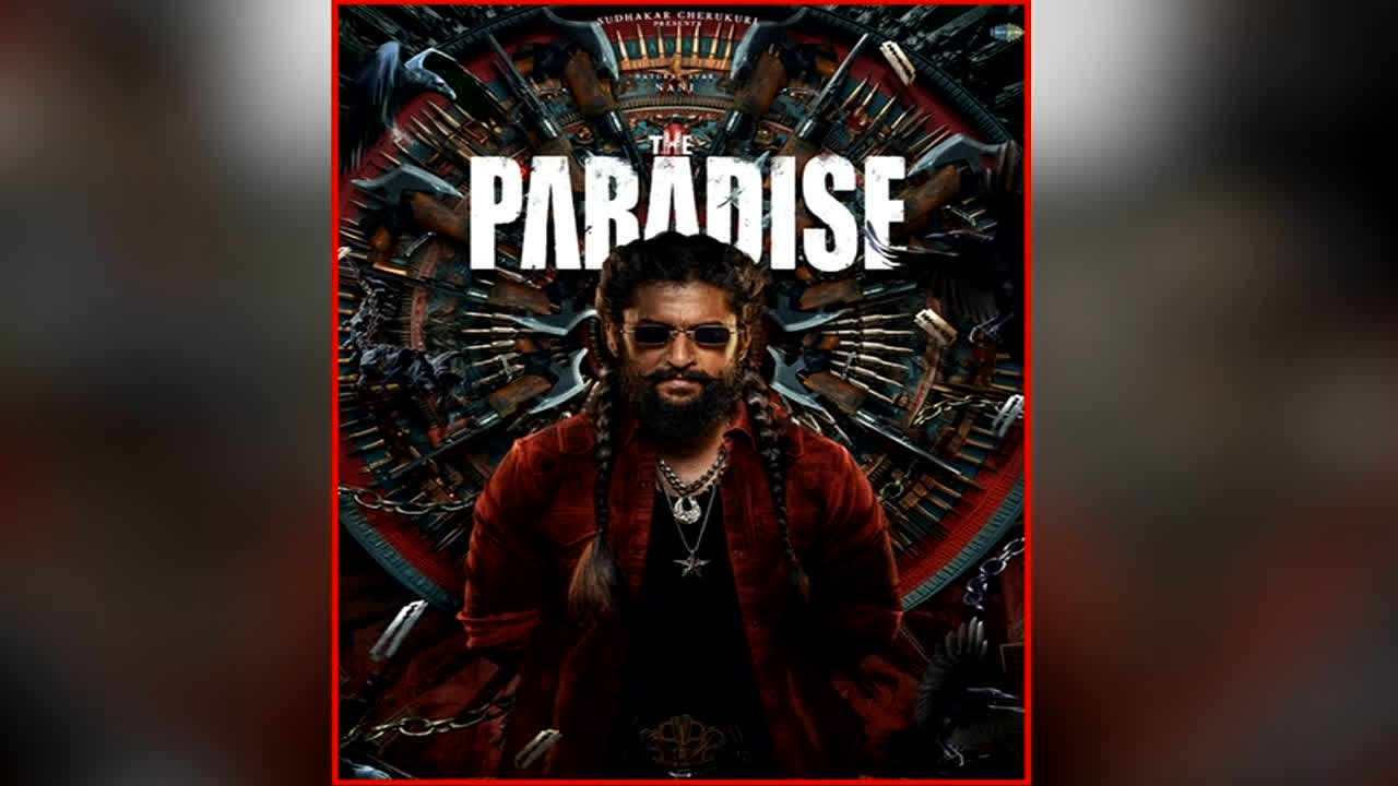 The Paradise Advance Booking Collection: सुपरस्टार नानी की ‘द पैराडाइज’ ने रिलीज से पहले मचाया गदर, एडवांस बुकिंग में की इतने करोड़ की कमाई, तोड़े कई बड़े रिकॉर्ड