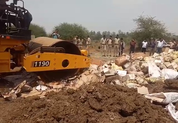 दस हजार लीटर शराब को रौंदा, भट्ठियों में जलेंगे गांजा